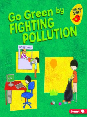 cover image of Go Green by Fighting Pollution
